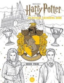 Harry Potter: Hufflepuff House Pride : The Official Colouring Book
