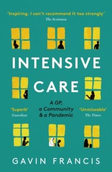 Intensive Care by Gavin Francis