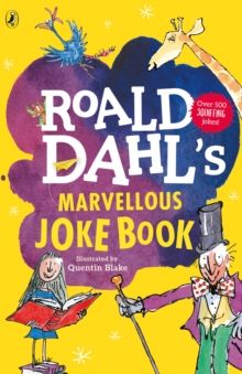 Roald Dahl's Marvellous Joke Book by Roald Dahl 