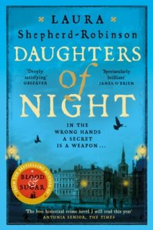 Daughters of Night by Laura Shepherd-Robinson *special edition with sprayed edges* 