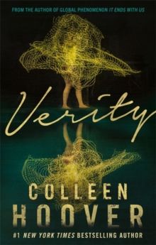 Verity : The thriller that will capture your heart and blow your mind by Colleen Hoover