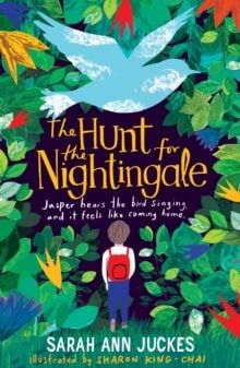 The Hunt for the Nightingale by Sarah Ann Juckes
