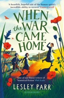 When The War Came Home by Lesley Parr