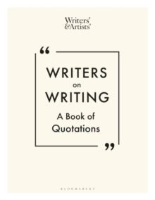 Writers on Writing : A Book of Quotations