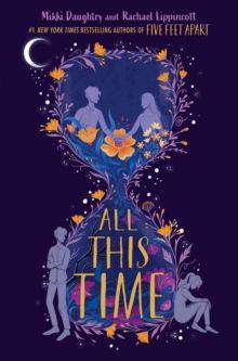 All This Time by Rachael Lippincott & Mikki Daughtry 