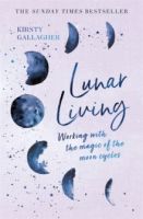 Lunar Living by Kirsty Gallagher 