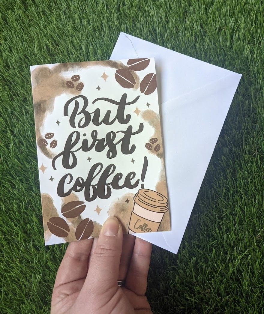 But first coffee | Greetings Card