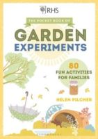 The Pocket Book of Garden Experiments by Helen Pilcher