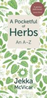 A Pocketful of Herbs : An A-Z by Jekka McVicar