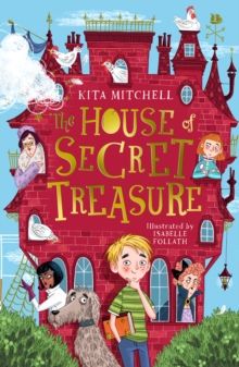 The House of Secret Treasure by Kita Mitchell