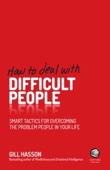 How To Deal With Difficult People  by G Hasson