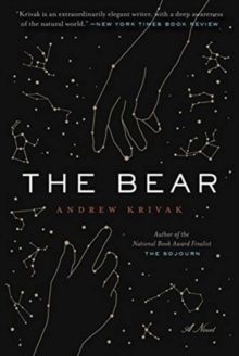 The Bear by Andrew Krivak