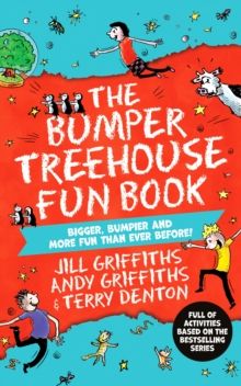 The Bumper Treehouse Fun Book: bigger, bumpier and more fun than ever before! by Andy Griffiths