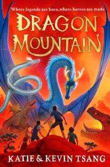 Dragon Mountain by Katie Tsang & Kevin Tsang