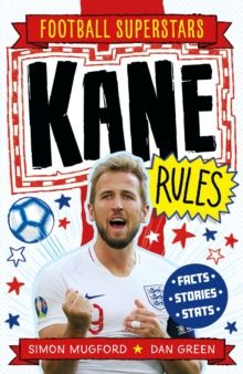 Kane Rules by Simon Mugford / Football Superstars