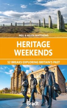 Heritage Weekends : 52 breaks exploring Britain's past