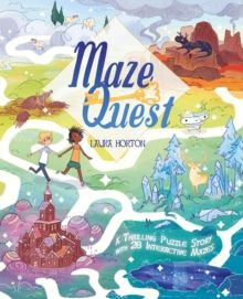 Maze Quest : A Thrilling Puzzle Story with 28 Interactive Mazes by William Potter