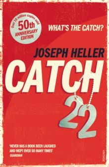 Catch-22: 50th Anniversary Edition by Joseph Heller