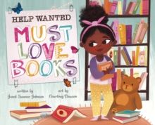 Help Wanted, Must Love Books by Janet Sumner Johnson