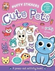Puffy Sticker Cute Pets by Kit Elliot