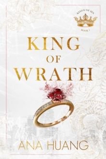 King of Wrath : from the bestselling author of the Twisted series by Ana Huang
