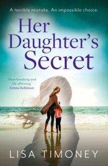 Her Daughter's Secret by Lisa Timoney