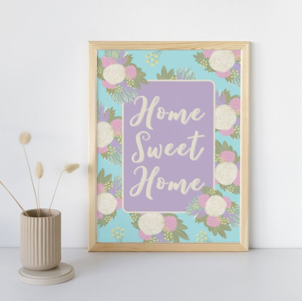 Home Sweet Home Wall Art Print | Blue Pastel Florals with purple feature wording backing | Choose from a selection of sizes