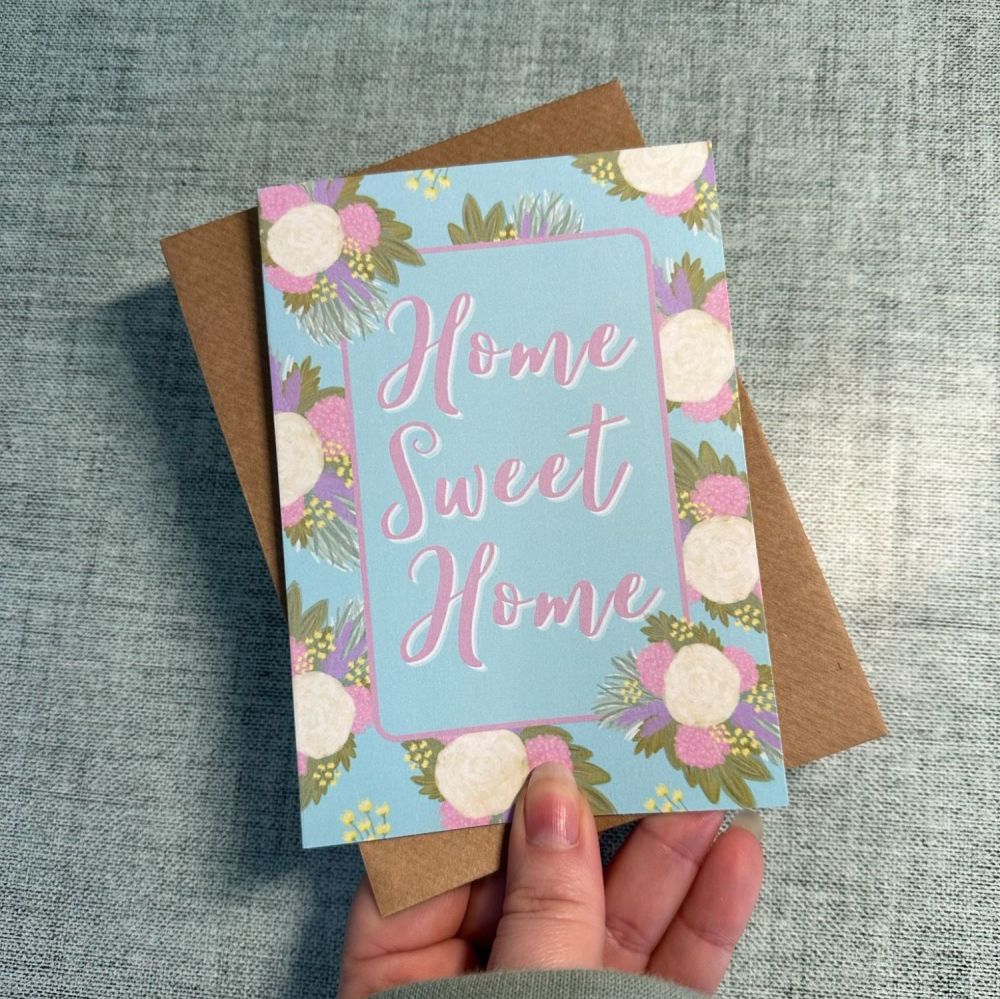 Home Sweet Home Floral Greetings Card