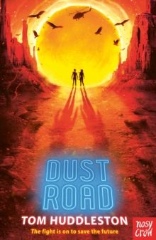Dust Road by Tom Huddleston