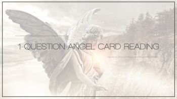 1-Question Angel Card Reading