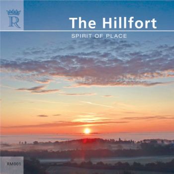The Hillfort - Spirit of Place