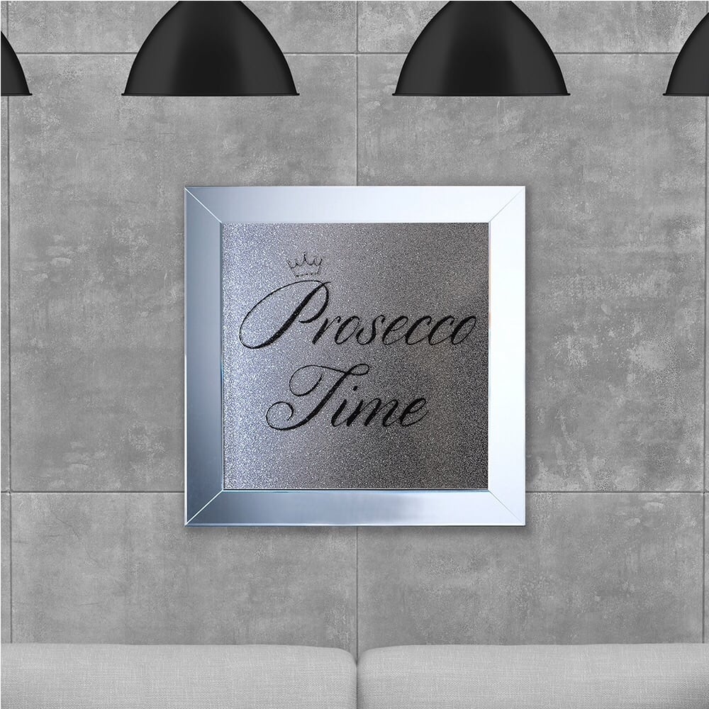 Prosecco time on Silver Glitter Backing 75cm x 75cm