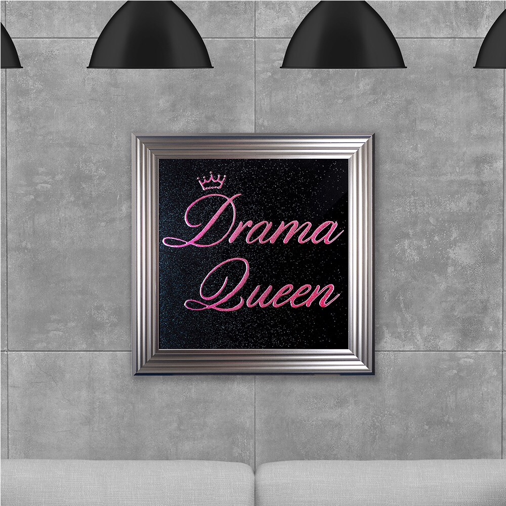 Drama Queen in Pink on Black Glitter Backing 75cm x 75cm
