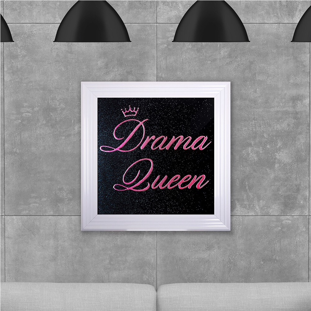 Drama Queen in Pink on Black Glitter Backing 75cm x 75cm