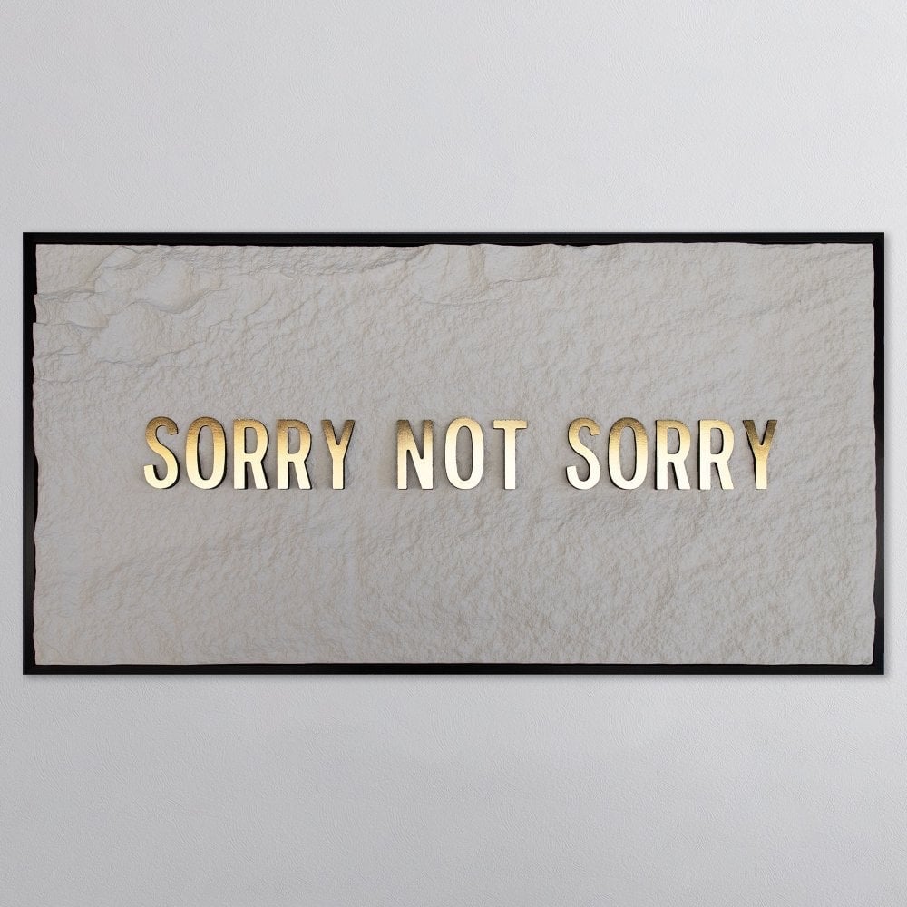 SORRY NOT SORRY - GOLD 3D TEXT ON ALABASTER