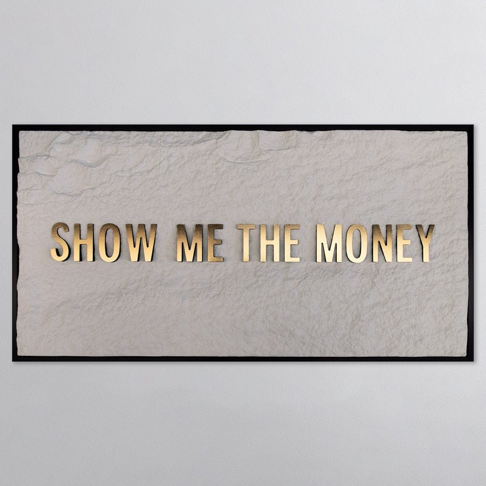 SHOW ME THE MONEY - GOLD 3D TEXT ON ALABASTER