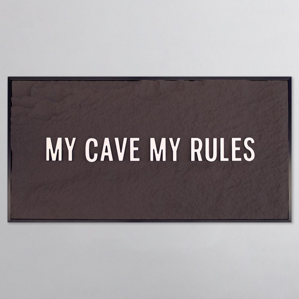 MY CAVE MY RULES - WHITE 3D TEXT ON ESPRESSO