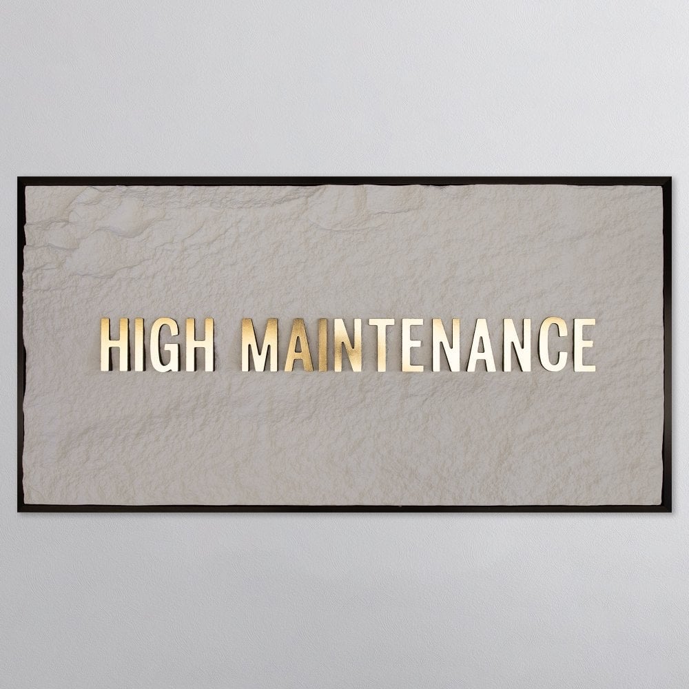 HIGH MAINTENANCE - GOLD 3D TEXT ON ALABASTER