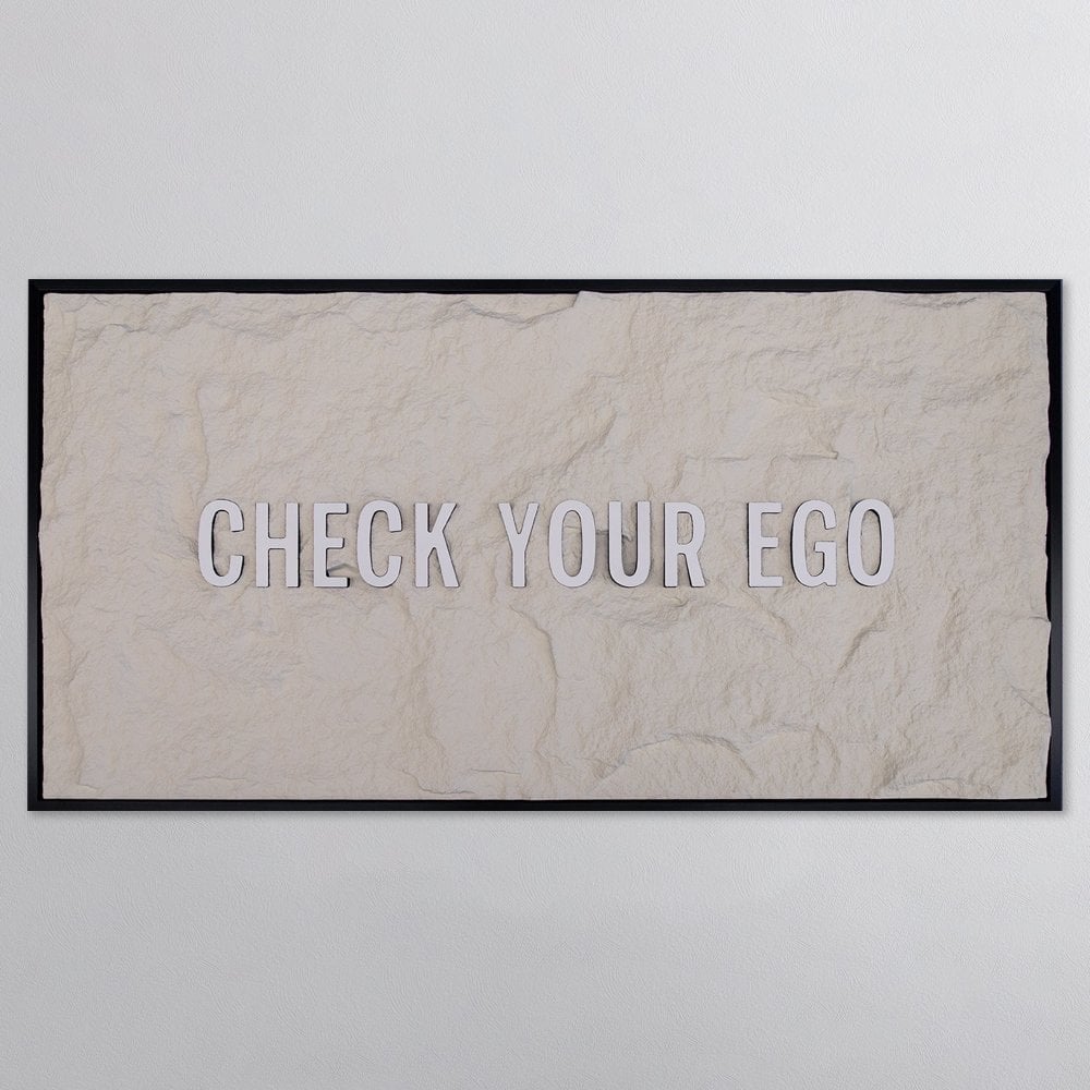 CHECK YOUR EGO - WHITE 3D TEXT ON OFF WHITE