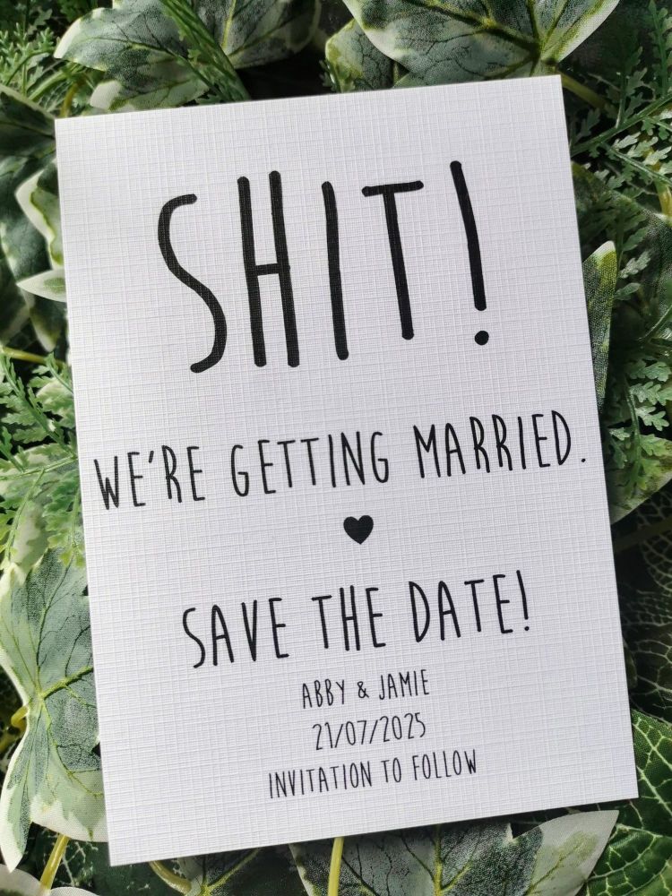 Save the date cards 'Sh!t we're getting married!'