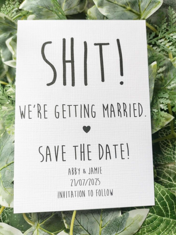 Save the date cards 'Sh!t we're getting married!'