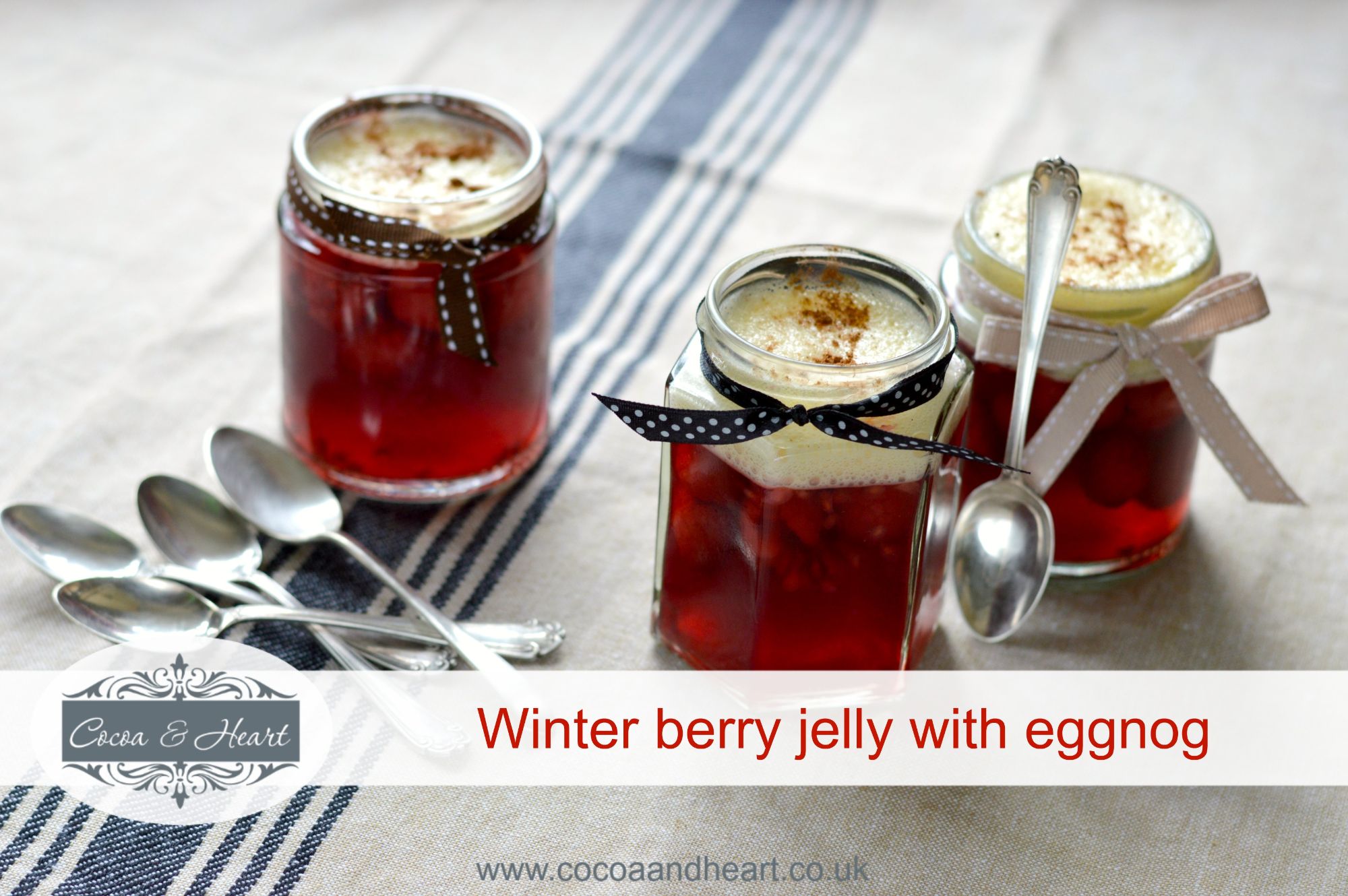 Winter Berry Jelly with Egg Nog Recipe Cocoa & Heart Blog