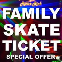 Family Skate Ticket Special Offer