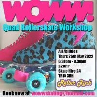 Woww Skate Workshop May 22