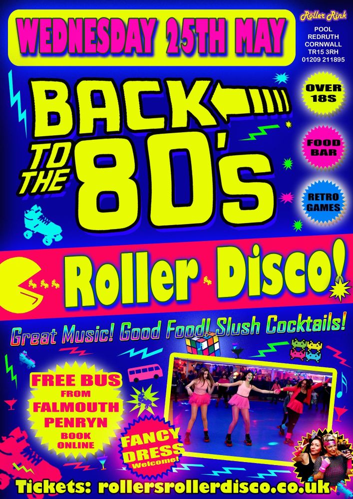 Back to the 80s Roller Disco Cornwall Wednesday 25th May 2022