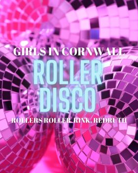 Girls in Cornwall Roller Disco Event