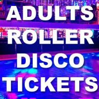 Adults Roller Disco Tickets Here 24