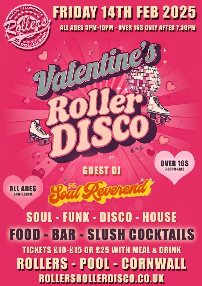 Valentines Roller Disco with Guest Dj Soul Reverend Fri 14th Feb 2025