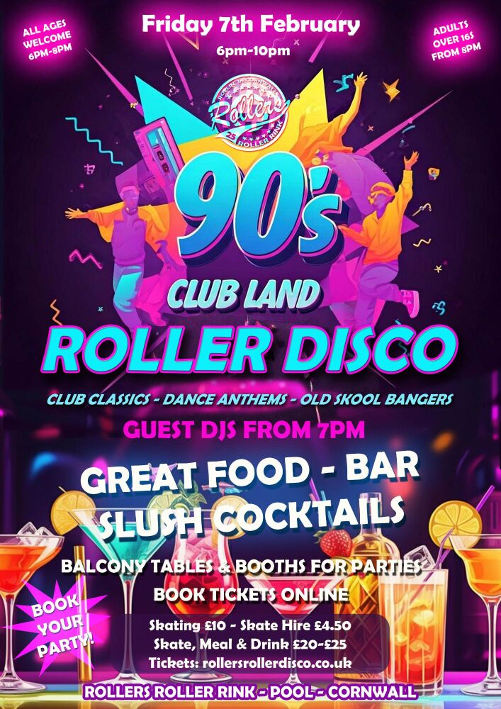 90S Clubland Roller Disco Friday 7th Feb 2025