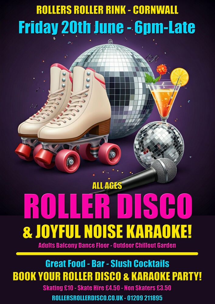 Roller Disco and KaraokeFriday 20th June